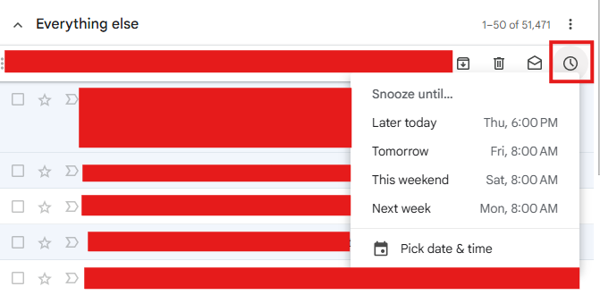 Reminder email: Screenshot of an email inbox with multiple emails redacted, showing the “Snooze” menu open, displaying options to snooze the email until later today, tomorrow, this weekend, next week, or pick a date and time.