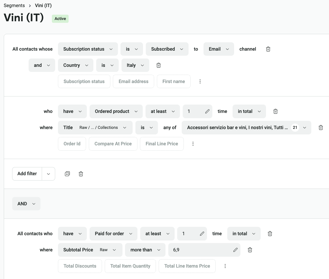 A screenshot of a segmentation interface showing filters for contacts in Italy subscribed to email, with product orders or payments above specific thresholds and titles containing Italian wine-related keywords.
