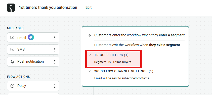Thank you email templates: Screenshot of an automation workflow interface. A highlighted section shows a trigger filter where the segment is set to 1-time buyers. Other options include Email, SMS, and Push notification messages.
