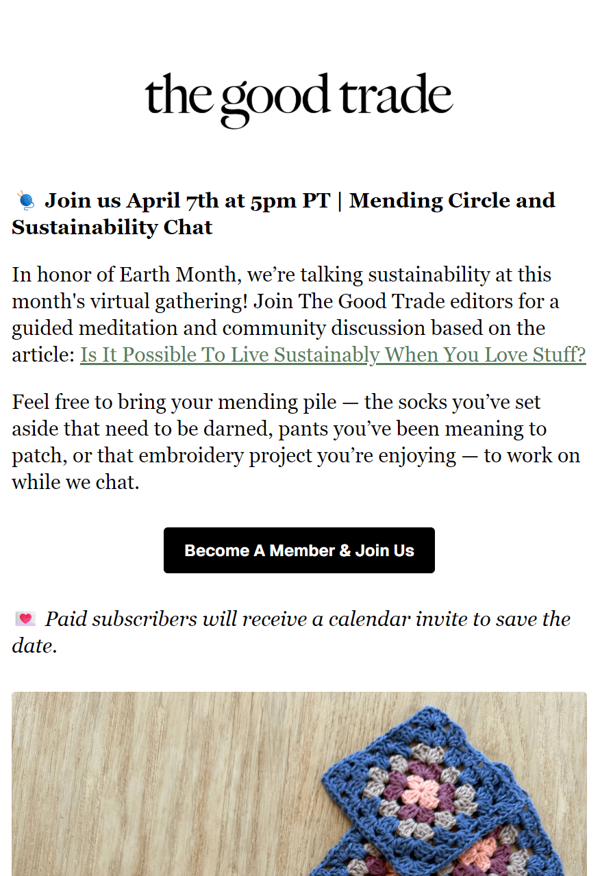 Event invitation email: A newsletter from The Good Trade promotes a Mending Circle and Sustainability Chat on April 7, with a black Become A Member & Join Us button and a photo of a crochet project with a pink star at the bottom.
