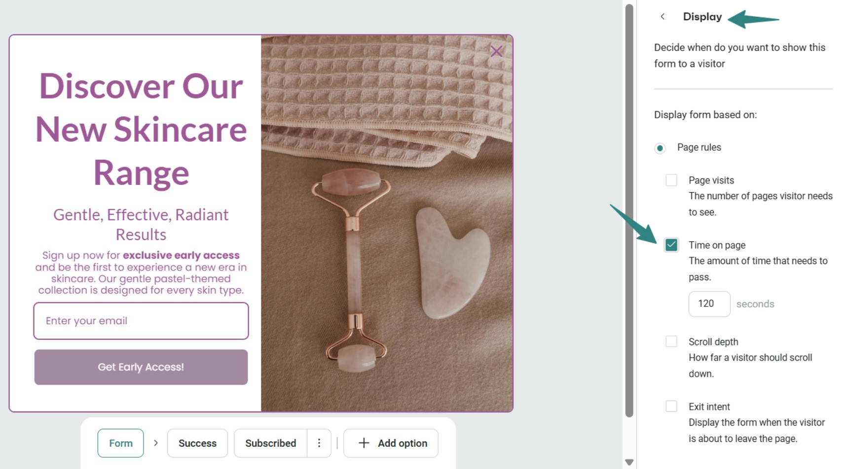 Popup timing: A skincare brand pop-up offers early access in exchange for an email. Next to it, display settings are shown with Time on page selected, and 120 seconds entered as the trigger for the form display.