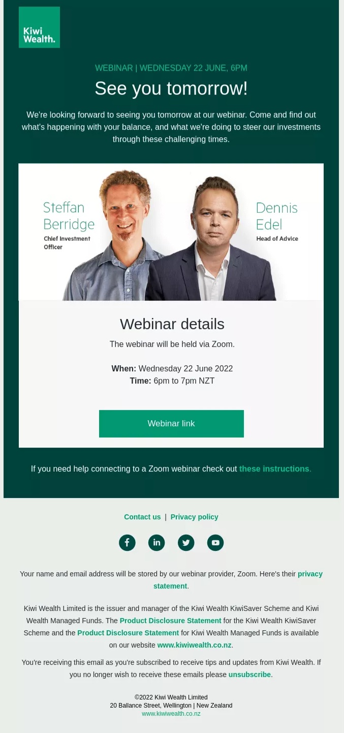Event reminder email: A webinar invitation email from Kiwi Wealth featuring photos of Steffan Berridge and Dennis Edel. The event is on Wednesday, 22 June 2022, 6-7pm NZT, with a green Webinar link button and contact information below.