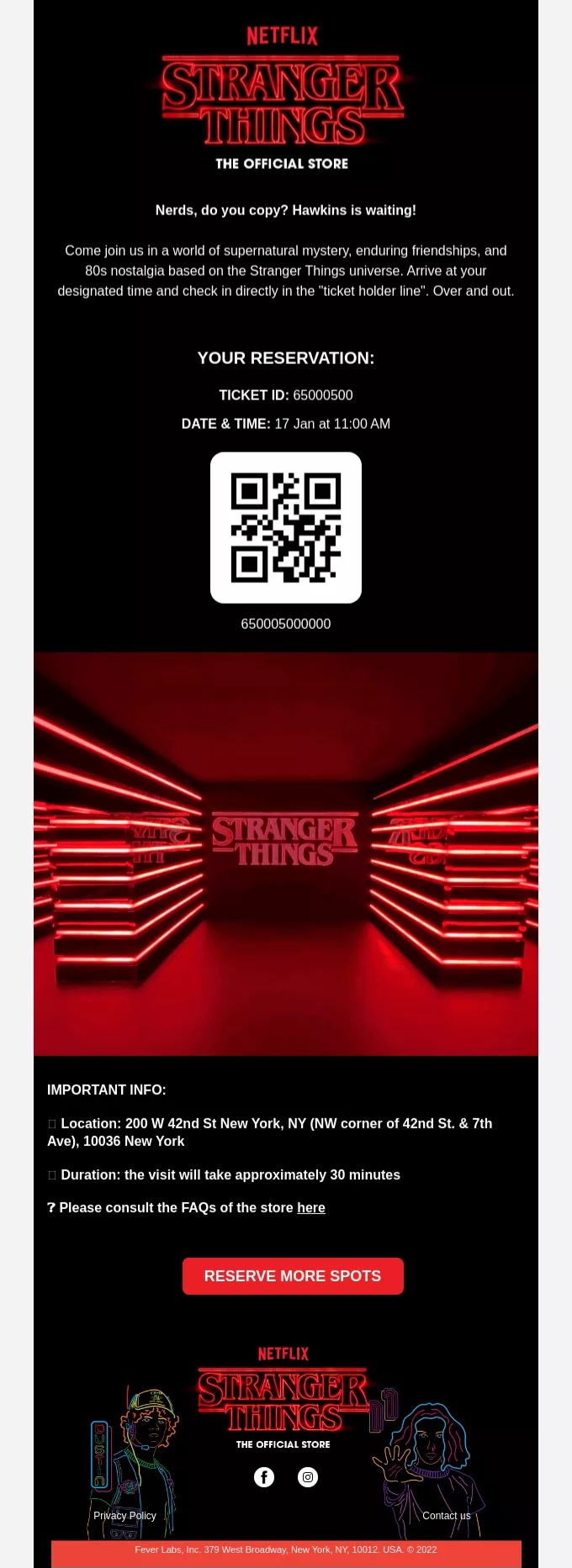 Event reminder email: An email invitation for a Stranger Things official store event, featuring the shows logo, event details including ticket ID, date, time, barcode, location in New York City, and show duration, with themed graphics and neon lights.