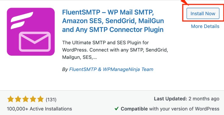 WordPress send email: Screenshot of the FluentSMTP WordPress plugin page showing the plugin logo, description, 5-star rating, “Install Now” button, 100,000+ active installations, and last updated 2 months ago.
