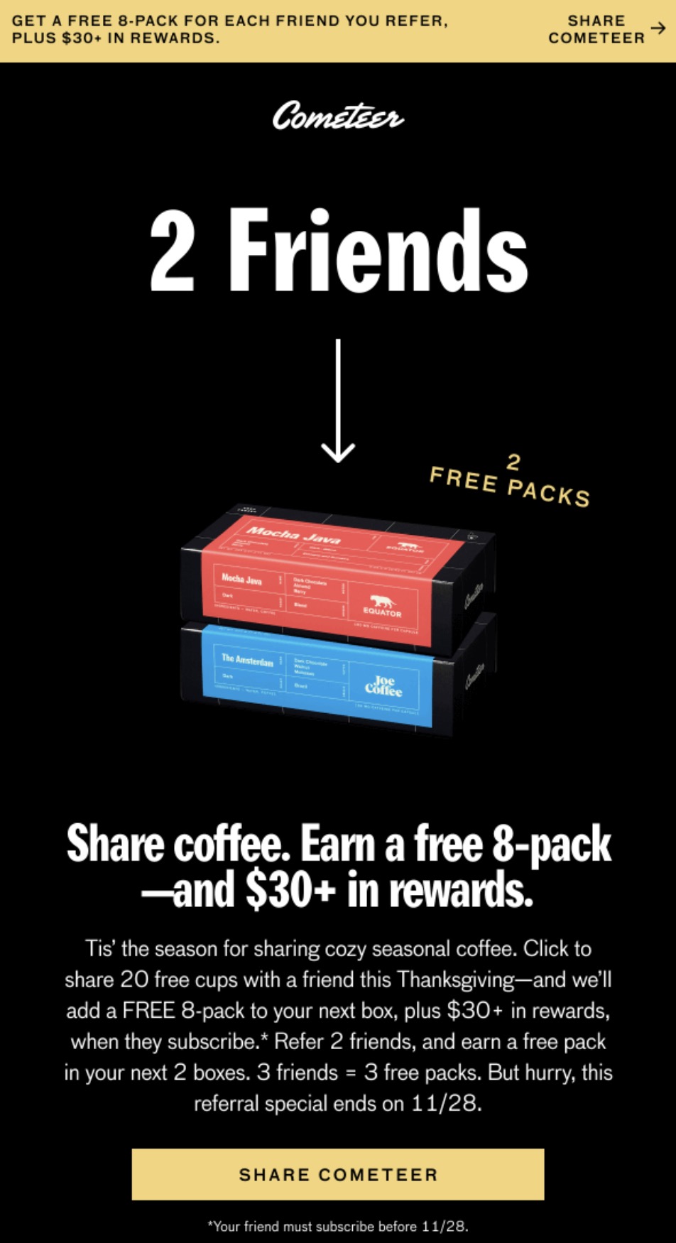 Referral emails: The product-native referral email example from Cometeer using a time-limited offer and a scaling reward ladder to drive multiple referrals