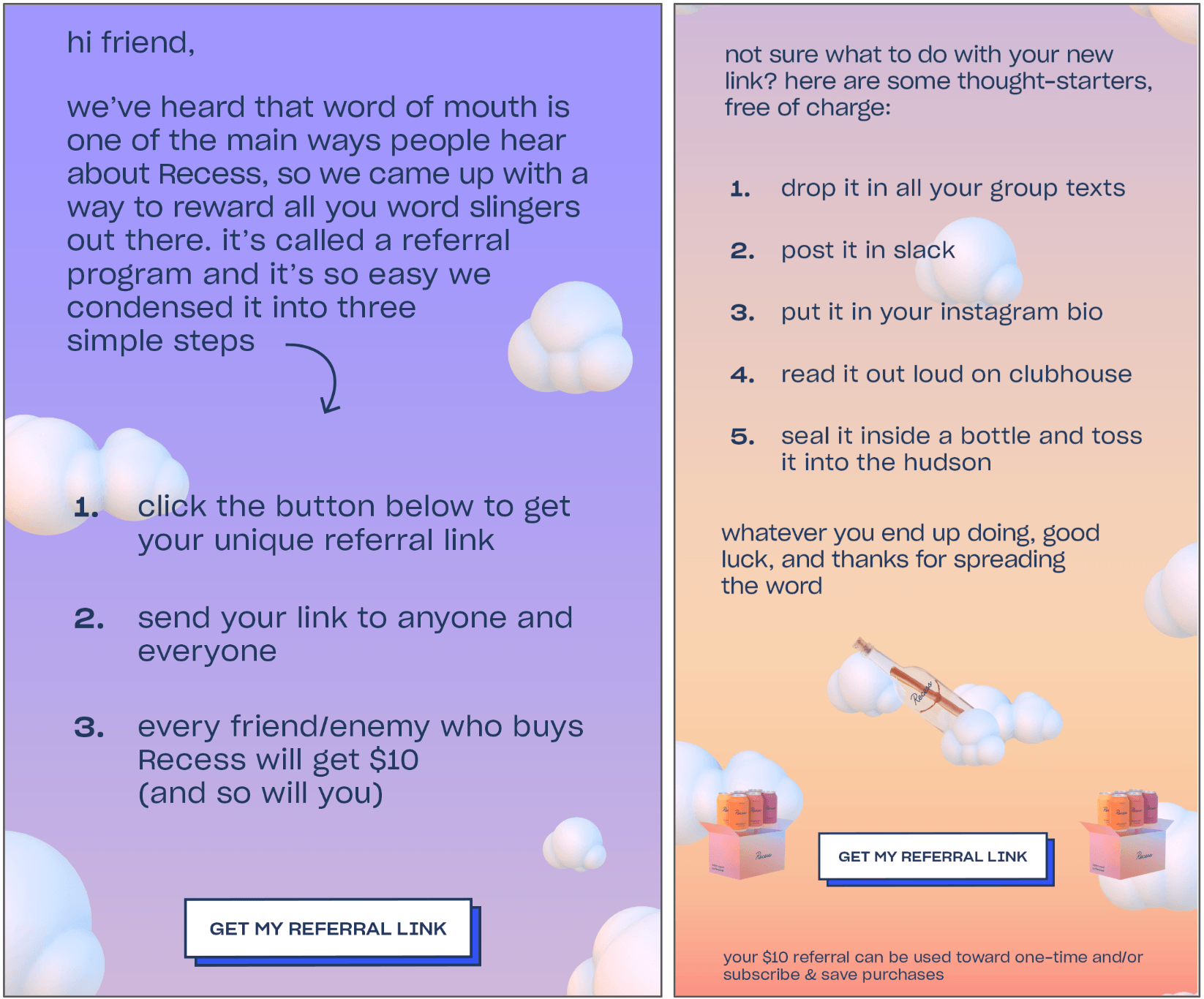 Referral emails: Two pastel boxes with clouds contain referral instructions for Recess. The left box explains the benefits and steps to get a personal link; the right box lists creative ways to share the link, such as texting or posting on social media.