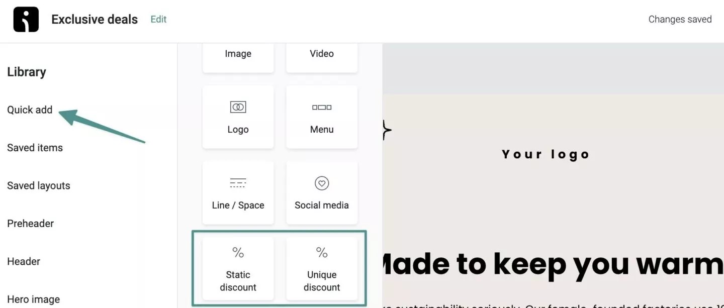 How to create coupon code in WooCommerce: A screenshot of an email editor showing the “Quick add” option highlighted on the left and options for adding image, video, logo, menu, static discount, and unique discount blocks on the right.