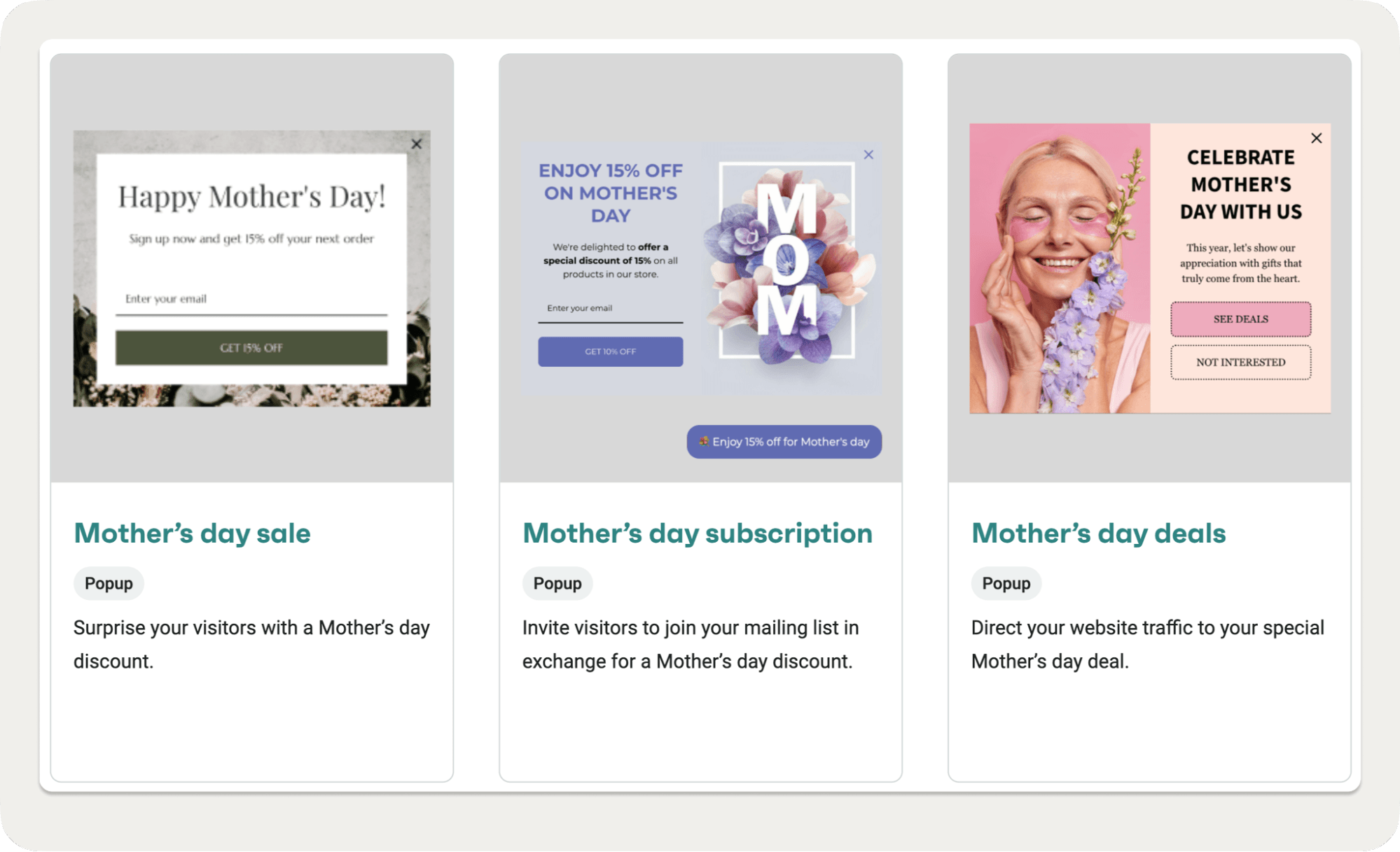 Mother's day popups: Three sample Mothers Day popup ads: a floral-themed discount offer, a 15% off subscription invite, and a smiling woman holding flowers with a Mothers Day deal, each with descriptive labels below.
