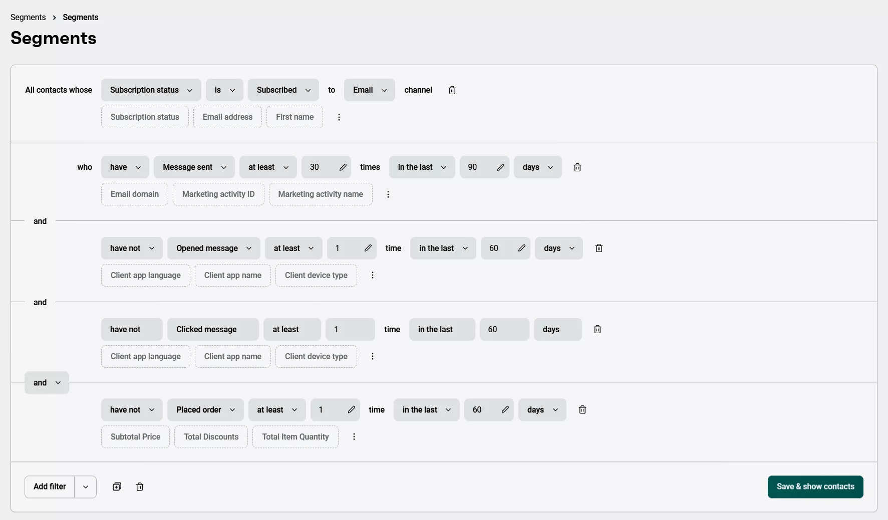 Email list cleaning: A webpage shows a complex filter setup for contact segments, using criteria like subscription status, message activity, app language, device type, purchase price, and item quantity, with adjustable values and a Save & show contacts button.
