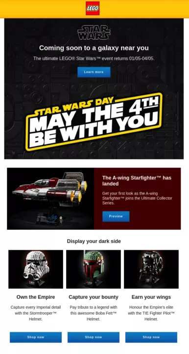 May newsletter ideas: LEGO Star Wars promo email features May the 4th Be With You banner, A-wing Starfighter set, and images of LEGO helmets: Stormtrooper, Boba Fett, and TIE Fighter Pilot, with buttons to shop and learn more.