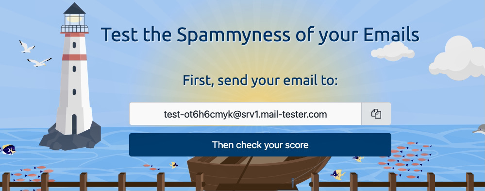WordPress emails going to spam: A webpage with a lighthouse on the left and sea on the right. Text reads: Test the Spamminess of your Emails. First, send your email to: test-ot6h6cmyk@srv1.mail-tester.com. Then check your score.