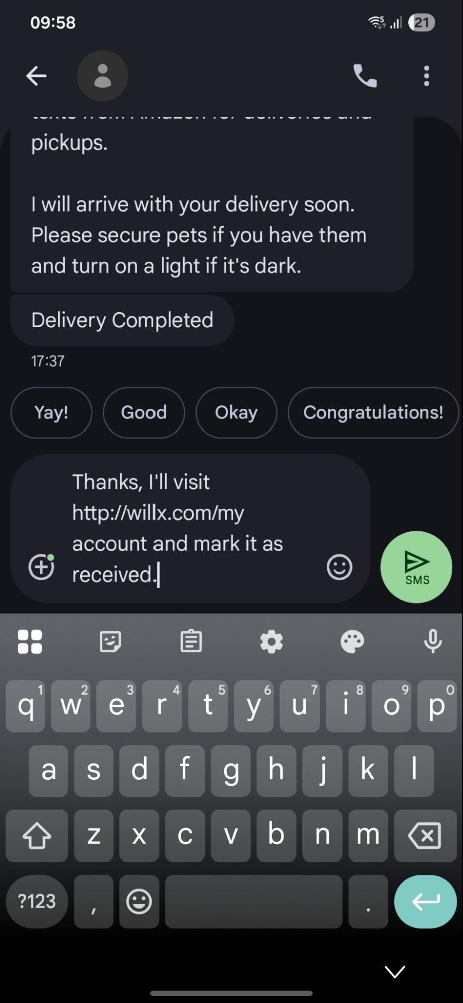 How to send a link in a text: A smartphone screen shows a messaging app. A message says, Thanks, Ill visit http://willx.com/my account and mark it as received. The keyboard is visible at the bottom, and the SMS send button is highlighted.