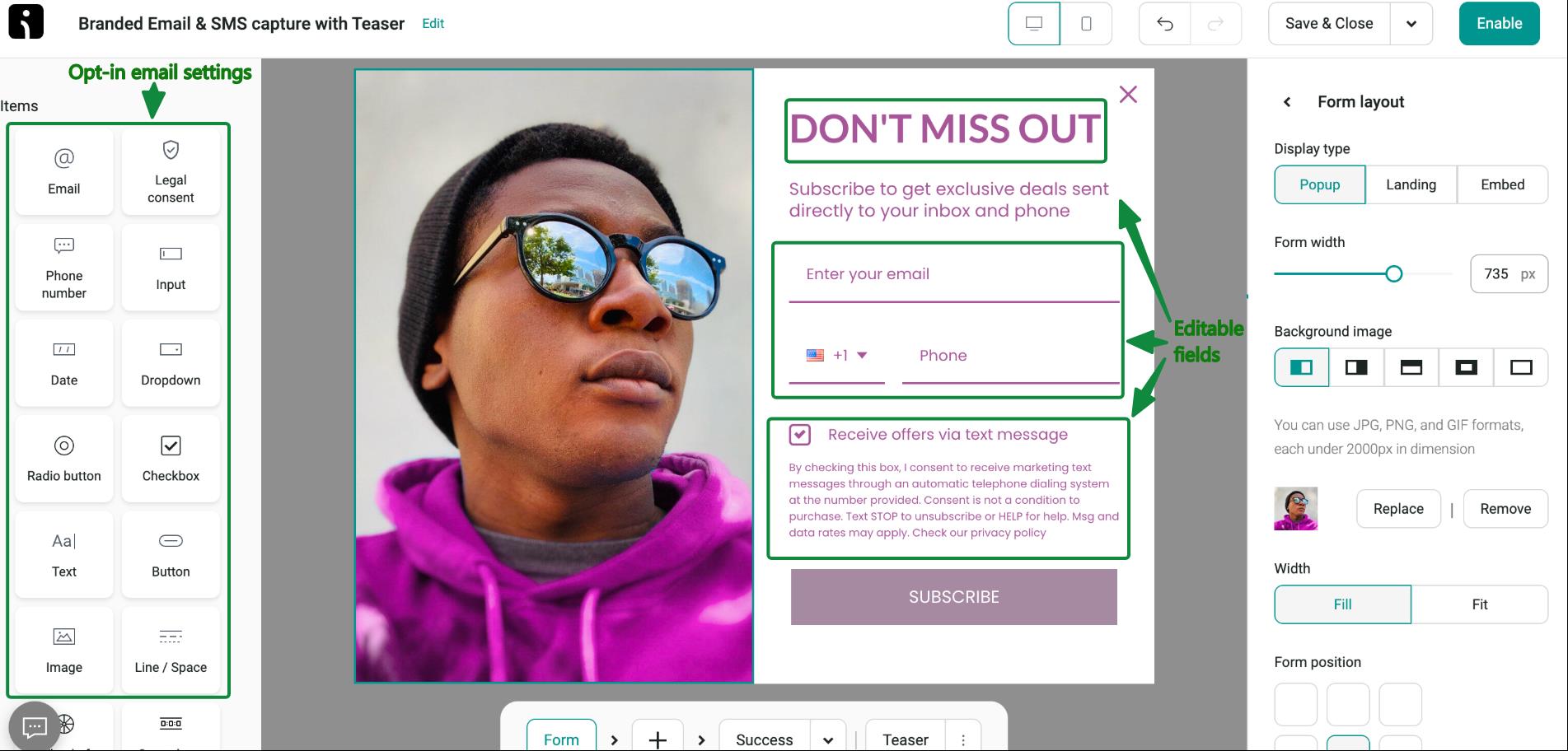 Opt-in email: A screenshot of a form builder interface shows an email and SMS opt-in form preview. The form features a photo of a person in sunglasses and a purple hoodie, with editable fields for email and phone number.