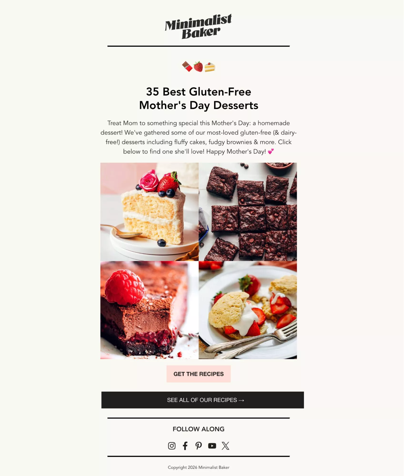 Newsletter design: An email from Minimalist Baker featuring “35 Best Gluten-Free Mother’s Day Desserts” with images of cake, brownies, and a strawberry tart, plus a button to get the recipes.