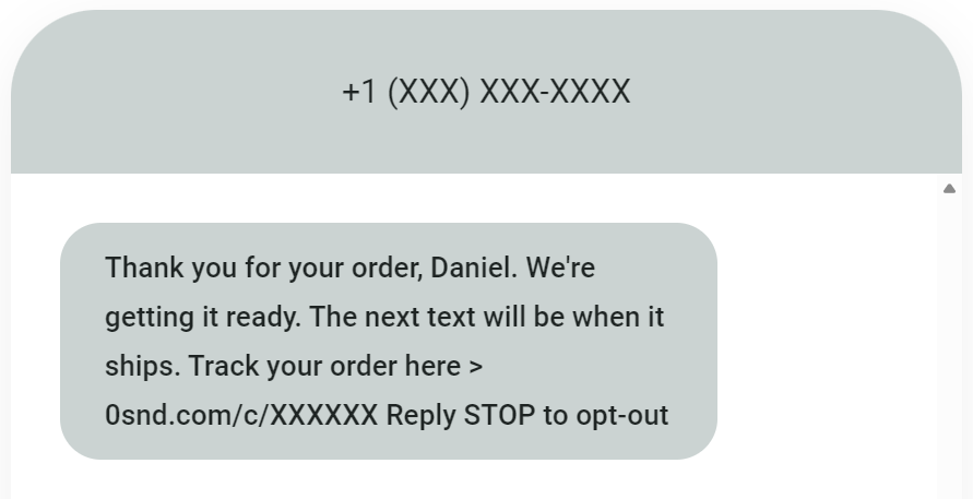 How to send a link in a text: A text message confirms an order for Daniel, stating it is being prepared and includes a link to track the order. It offers an option to opt out by replying STOP. The senders phone number is partially hidden.