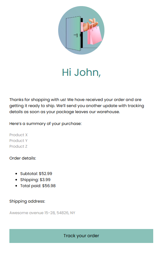 Digital marketing platforms: An order confirmation email for John showing a purchase summary, order details, shipping address, and a button labeled Track your order at the bottom.
