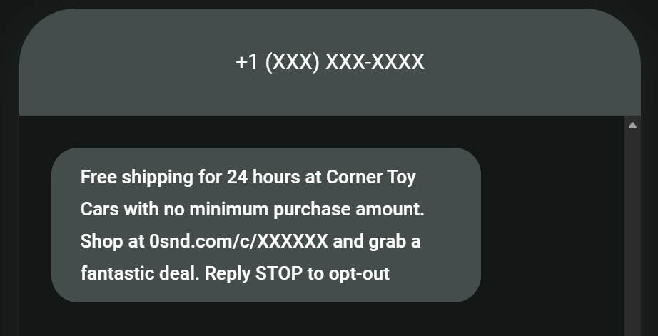 Promotional SMS examples: A text message offers free shipping for 24 hours at Corner Toy Cars with no minimum purchase. It includes a website link and instructions to reply STOP to opt out.