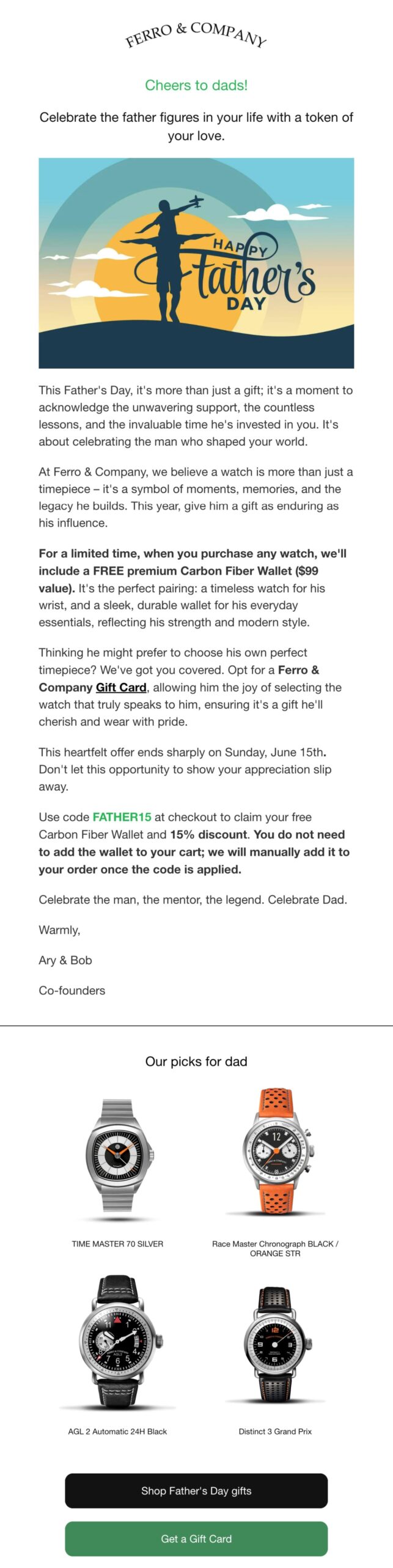 Father's day email examples: An email promoting Ferro & Company watches for Father’s Day features a “Happy Father’s Day” graphic, text about gifting a watch, and images of four watch models with buttons to shop the gift sale.