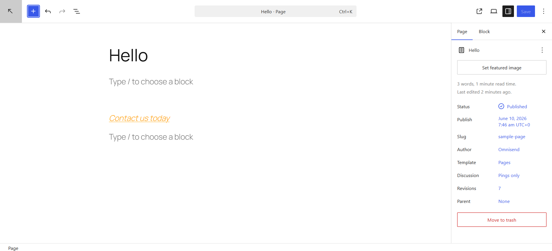 Link to an email in WordPress: Screenshot of a WordPress page editor displaying the title Hello and the text Type / to choose a block. There is a clickable link saying Contact us today. Page settings are visible on the right side.