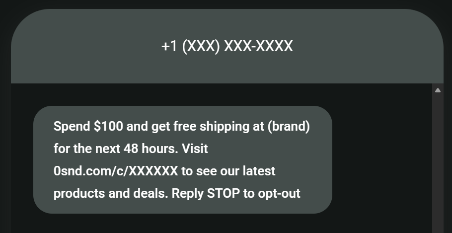 Promotional SMS examples: A text message offers free shipping on a $100 purchase at a brand for 48 hours, with a link to products and deals. It also includes instructions to reply STOP to opt out. The sender’s phone number is partially hidden.