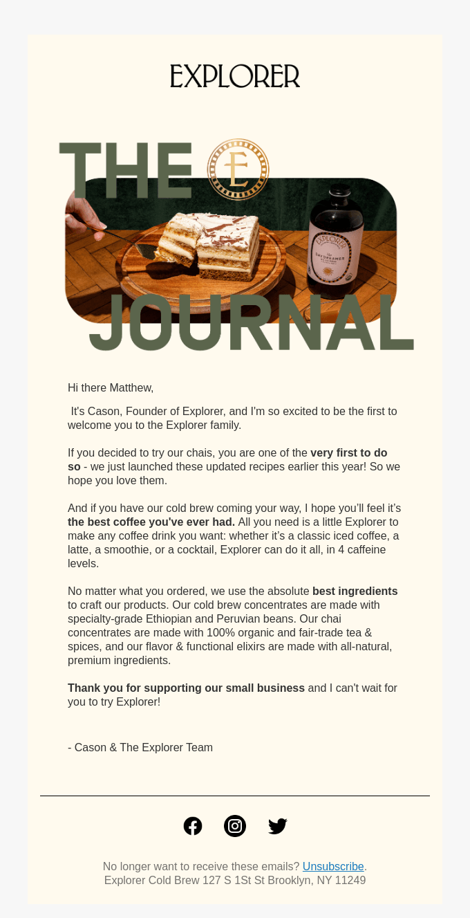 Digital marketing platforms: An email from Explorer titled The Journal welcomes Matthew, introduces new recipes, highlights quality ingredients for coffee drinks, and thanks him for supporting the small business. Includes contact info and unsubscribe link.