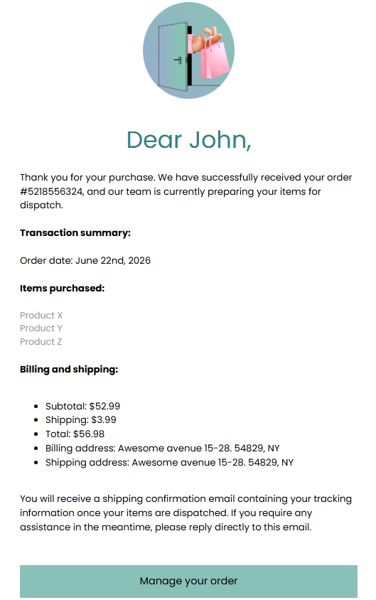 Digital marketing platforms: An online order confirmation for John showing purchased items, order date, costs, shipping address, and a green Manage your order button below the summary. 