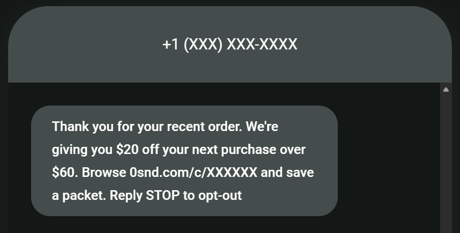 Promotional SMS examples: A text message offers $20 off a future purchase over $60, provides a shortened link to redeem the offer, and includes instructions to reply STOP to opt out. The senders phone number is partially hidden.
