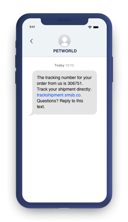 Branded SMS: A smartphone screen displays a text message from PETWORLD with a tracking number and a link to track a shipment, along with an option to reply with questions.