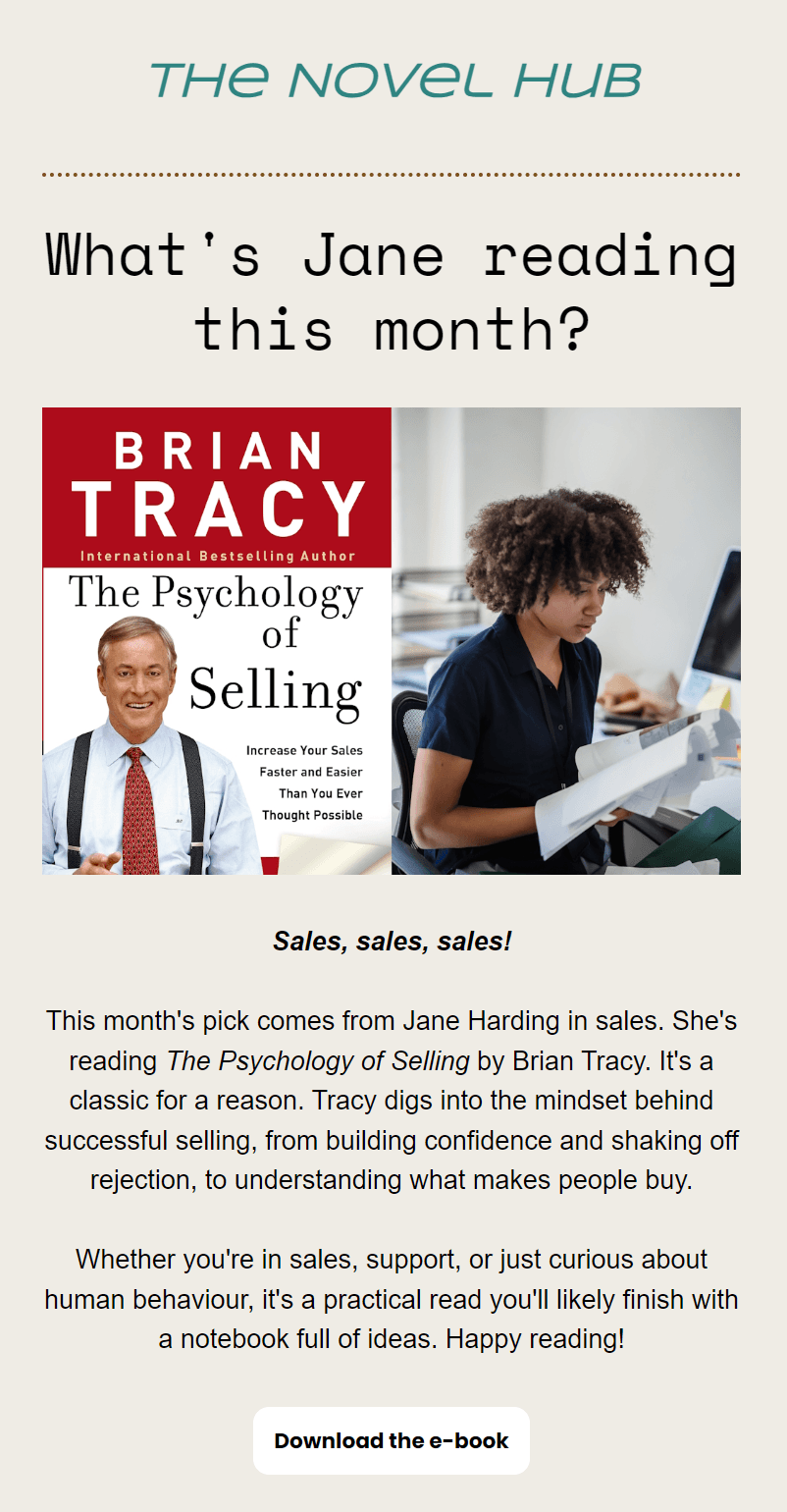 Company newsletter: A promotional image from The Novel Hub featuring the cover of The Psychology of Selling by Brian Tracy and an open notebook with a pen, highlighting this months featured book and a download button for the e-book.