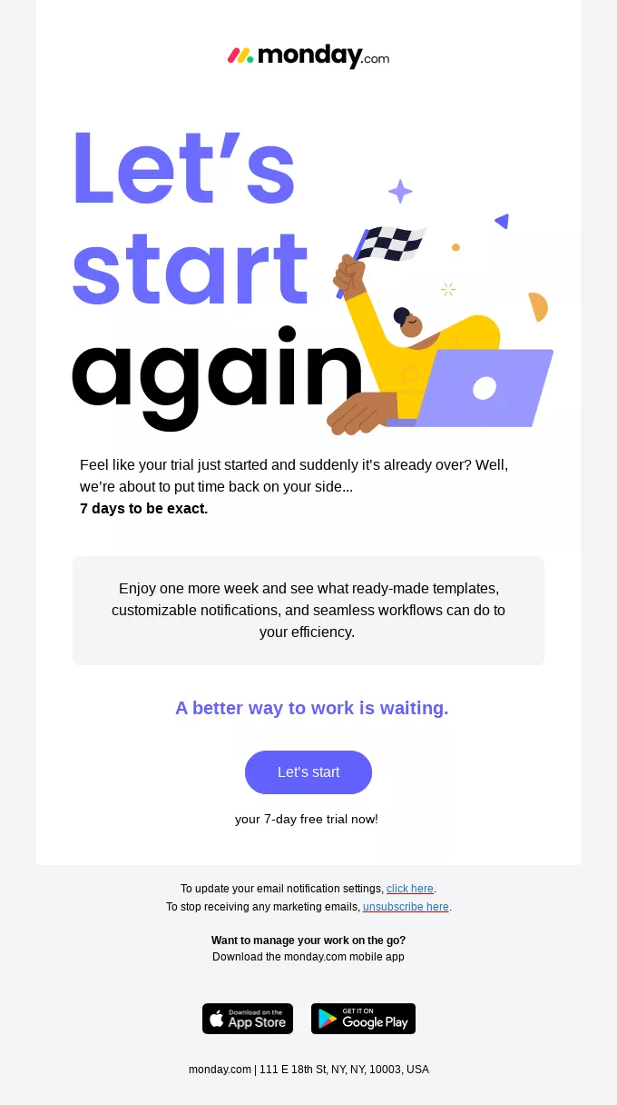 Lifecycle email marketing: A colorful email from Monday.com with the headline “Let’s start again,” graphics of people celebrating, and a button inviting users to try a 7-day free trial to improve workflow efficiency.
