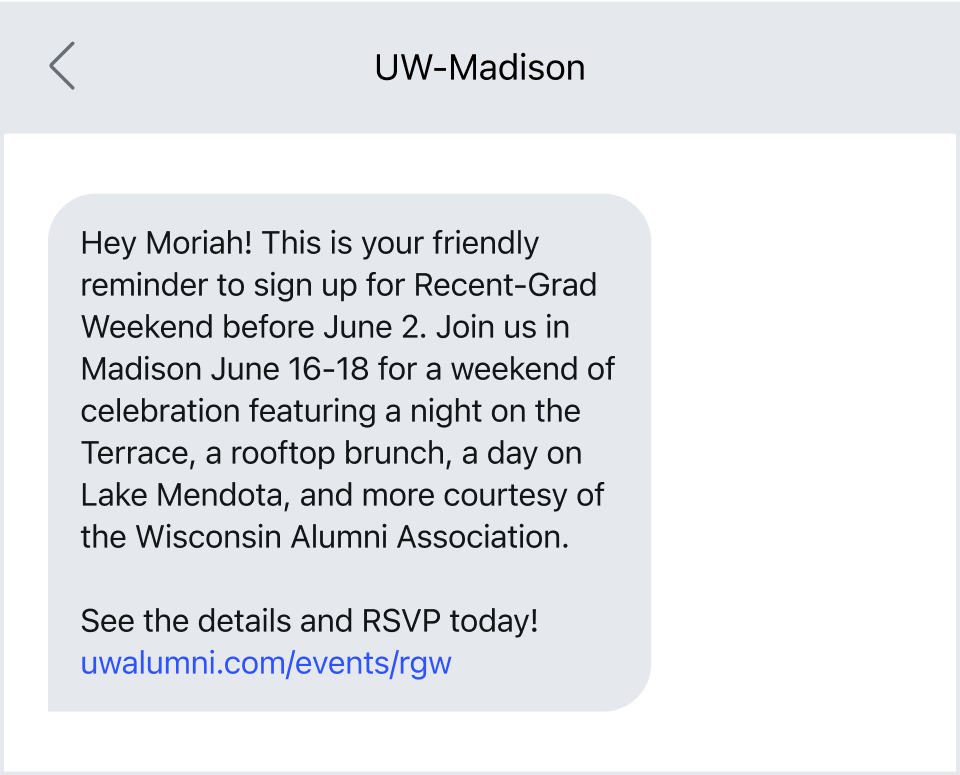 SMS lead generation: A text message from UW–Madison invites Moriah to Recent-Grad Weekend, June 16-18, with events like a night on the Terrace and brunch. It includes an RSVP link: uwalumni.com/events/rgw.