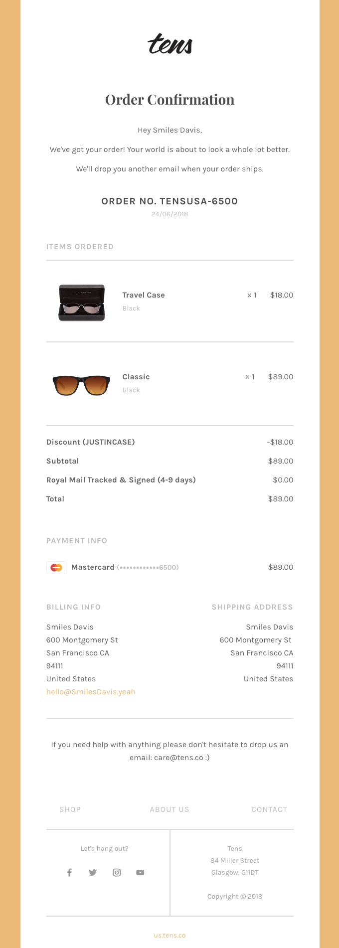 Digital marketing platforms: Order confirmation email for Tens sunglasses. Shows items ordered: Travel Case ($18) and Classic sunglasses ($89), with discounts, total price, billing and shipping info, and customer service contact details. Warm beige design.