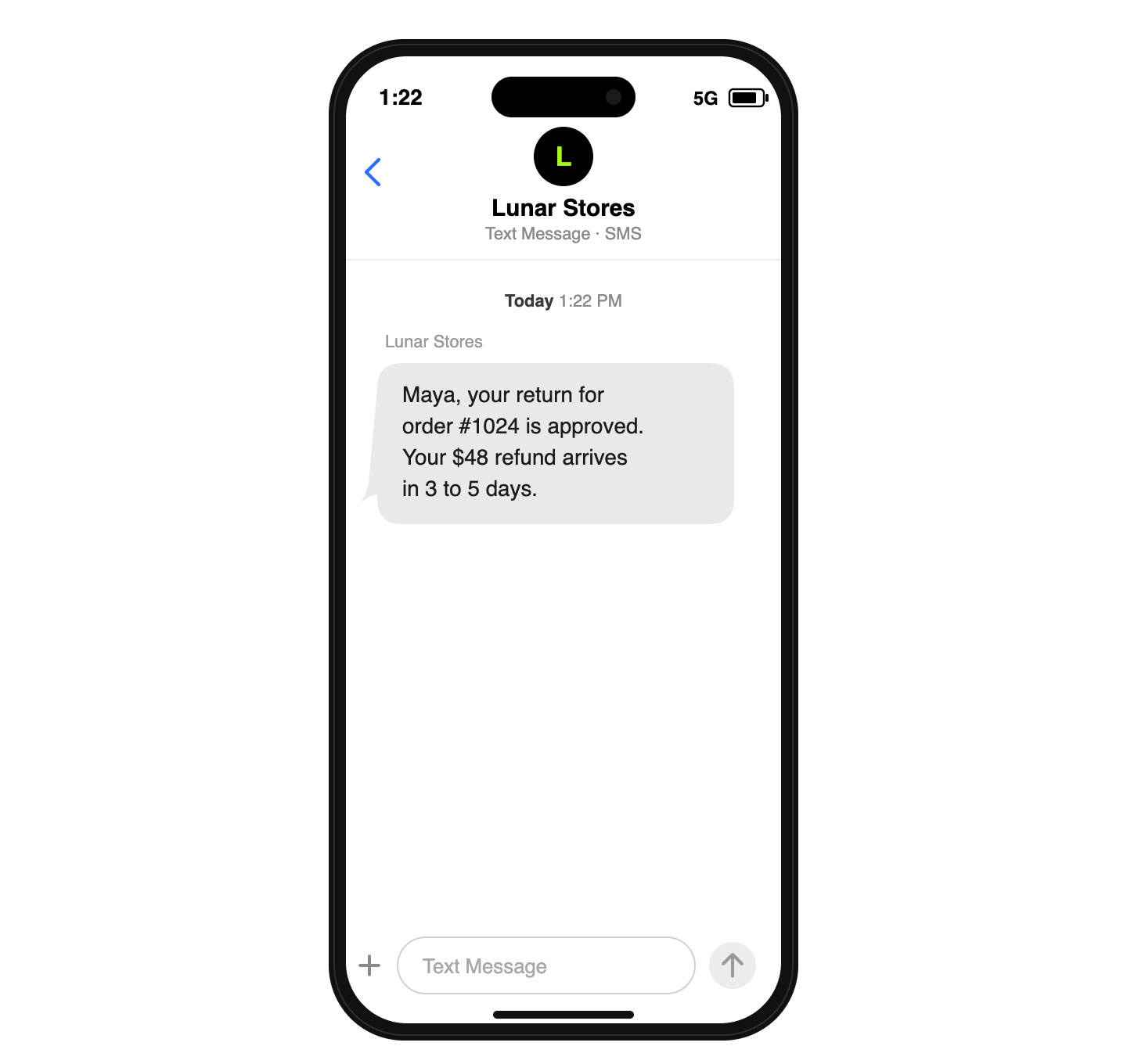 Transactional SMS: A smartphone screen displays a text message from Lunar Stores confirming Mayas return for order #1024 is approved, and a $48 refund will arrive in 3 to 5 days.