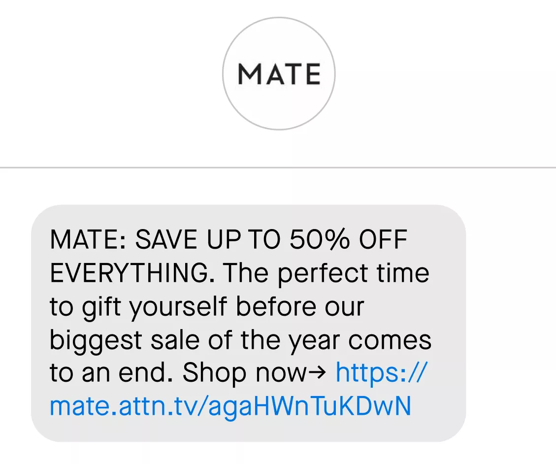 SMS lead generation: A promotional message from MATE offers up to 50% off everything, encouraging shoppers to buy before the sale ends. A clickable link to shop is included below the text. The MATE logo appears at the top.