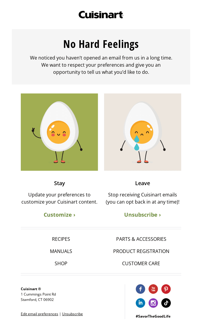 Lifecycle email marketing examples: Email from Cuisinart with two cartoon eggs showing options: a happy egg for “Stay” to customize emails, and a sad egg for “Leave” to unsubscribe. Navigation links and social media icons are at the bottom.