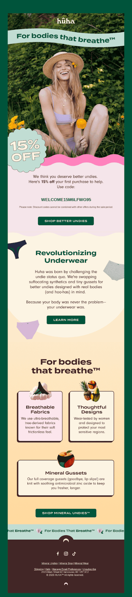 Lifecycle email marketing examples: A promotional email for Huha underwear featuring a woman sitting outdoors in a field wearing a lavender bra and hat, a 15% off discount, and sections describing the underwears benefits: breathable, thoughtful, and mineral-infused.