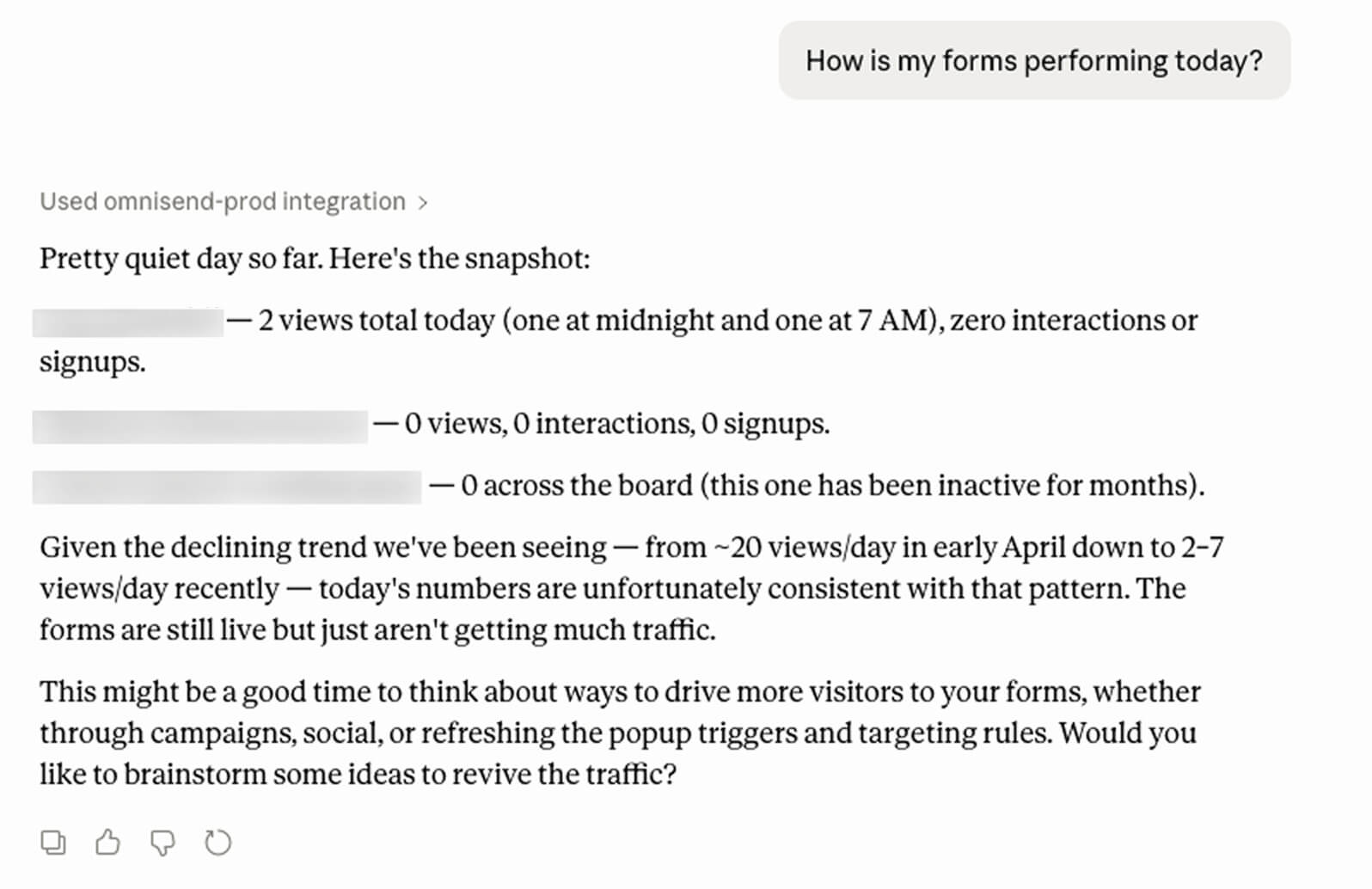Form performance with Omnisend MCP: A chat message asks about form performance. The reply shows low activity: 2 views total, no interactions or signups, and another form inactive. The sender suggests brainstorming ideas to attract more visitors and increase engagement.
