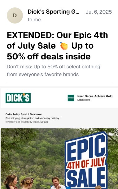 4th of July email subject lines: Email from Dicks Sporting Goods announces an extended Epic 4th of July Sale with up to 50% off, featuring a banner photo of people holding an “EPIC 4th OF JULY SALE” sign outdoors.