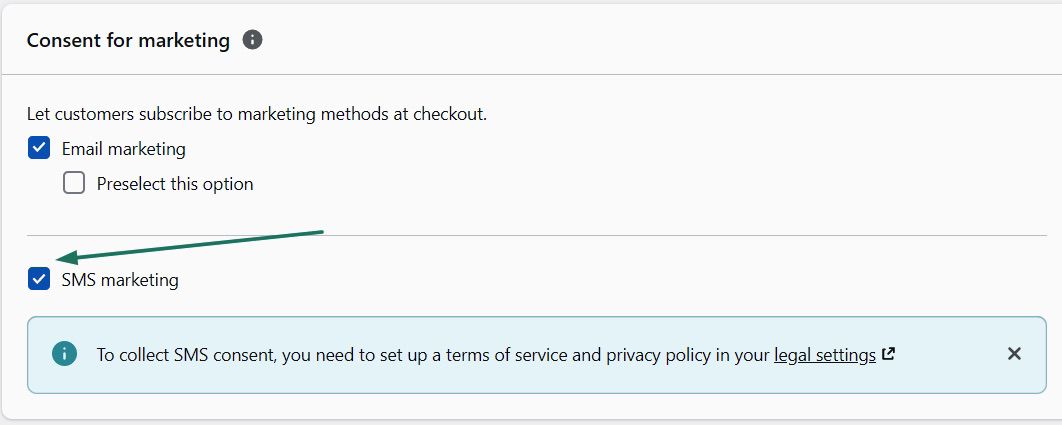 SMS marketing best practices: Consent for marketing options screen. Email marketing and SMS marketing checkboxes are selected. A message below says SMS consent requires setting up terms of service and privacy policy in legal settings.