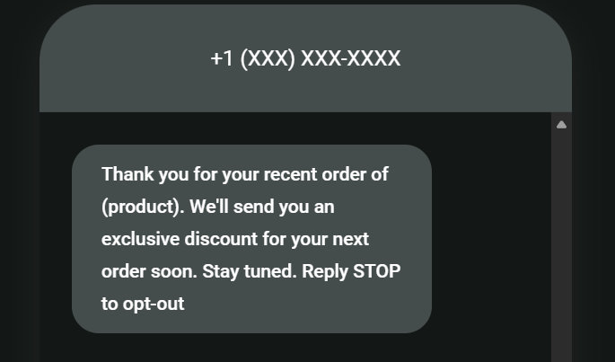 Post-purchase SMS: A text message thanks a customer for their order, promises an exclusive discount for the next order, and gives instructions to reply STOP to opt out.