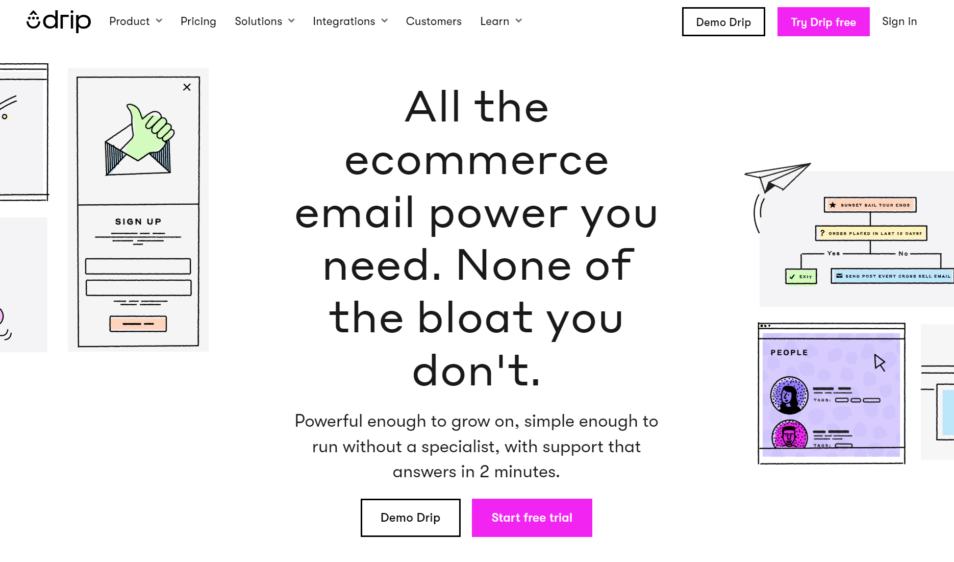 A website homepage with the text: All the ecommerce email power you need. None of the bloat you dont. Two cartoon computers and buttons for Demo Drip and Start free trial are shown.