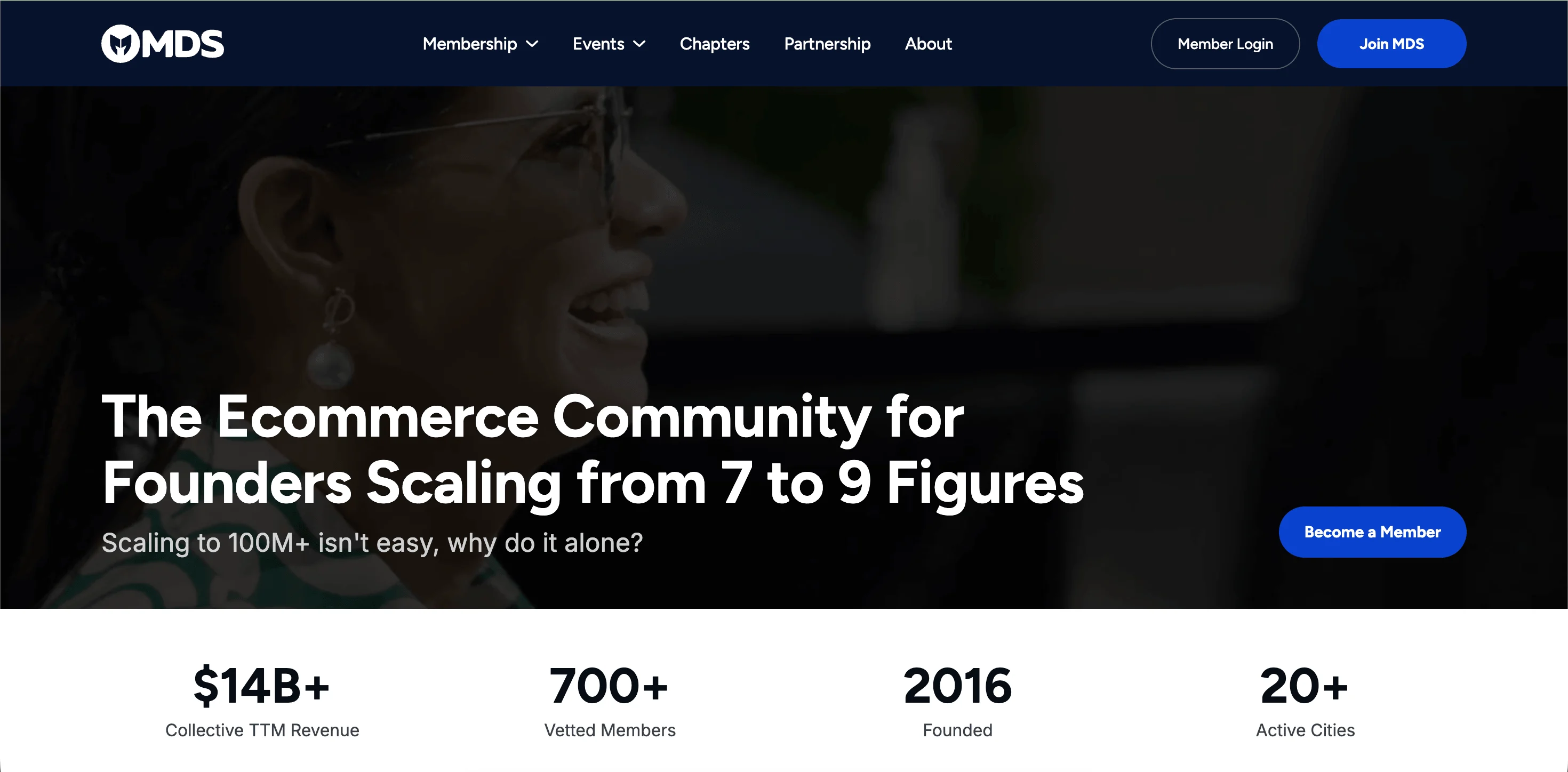 Ecommerce community: Screenshot of a website for MDS, an ecommerce community for founders scaling from 7 to 9 figures, highlighting membership stats, year founded, and a Become a Member button.