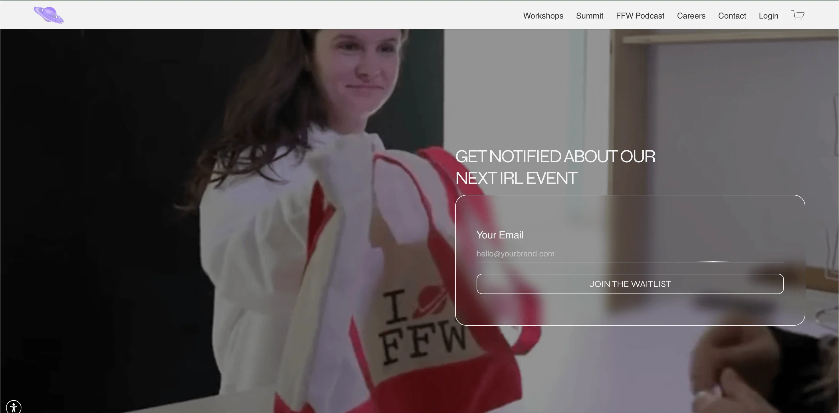 Ecommerce community: A smiling woman holds up a tote bag with an I heart FFW design. Next to her is a sign-up form asking for an email to get notified about the next IRL event.