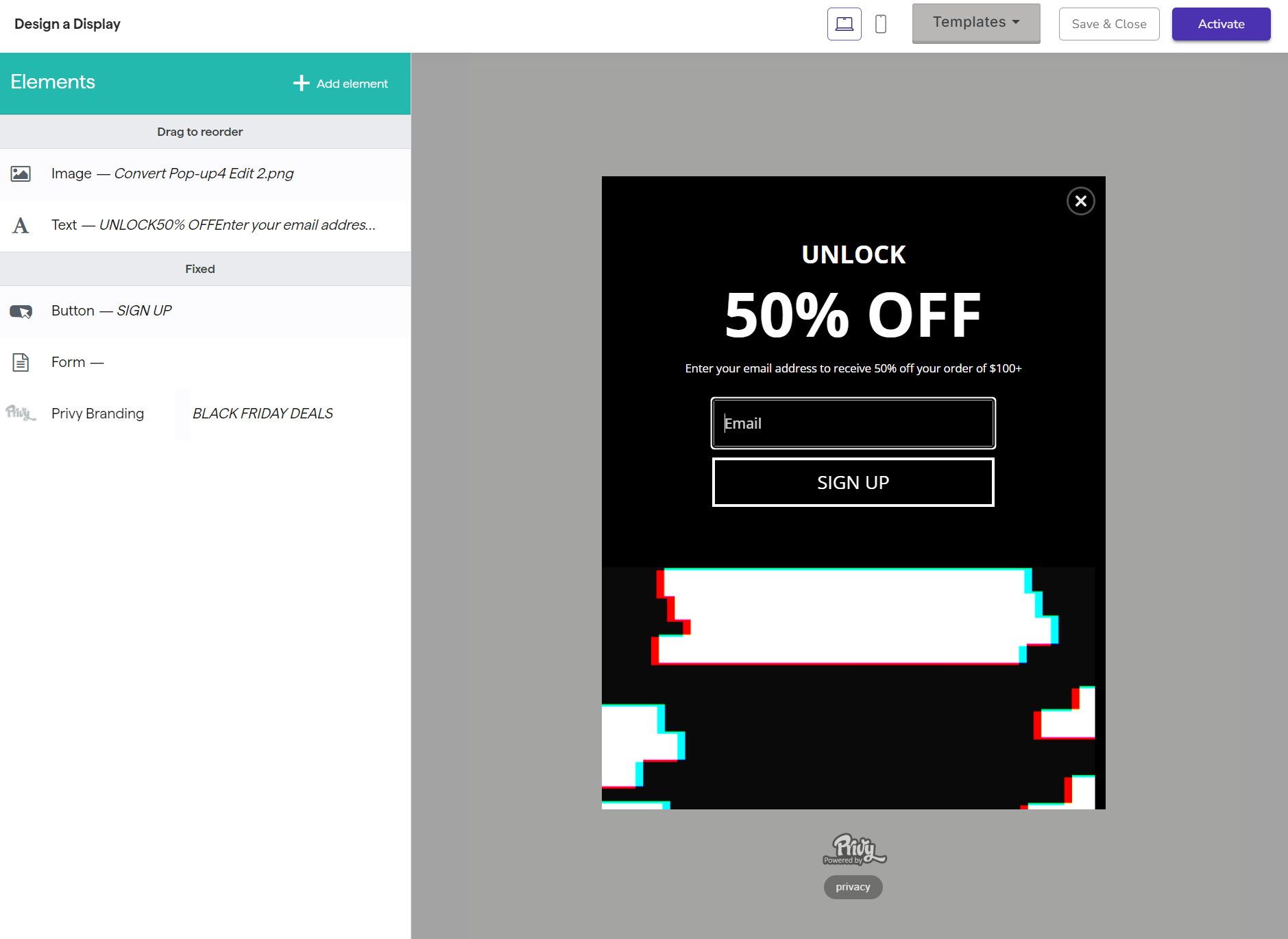 Klaviyo vs Privy: A website editor displays a black pop-up offering 50% off $100+ for entering an email. The pop-up includes a sign up form and button, with glitchy red and blue graphic accents.