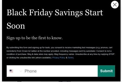 Black friday popup: Black Friday Savings Start Soon message with a phone number entry field, a submit button, and a disclaimer about receiving text messages.