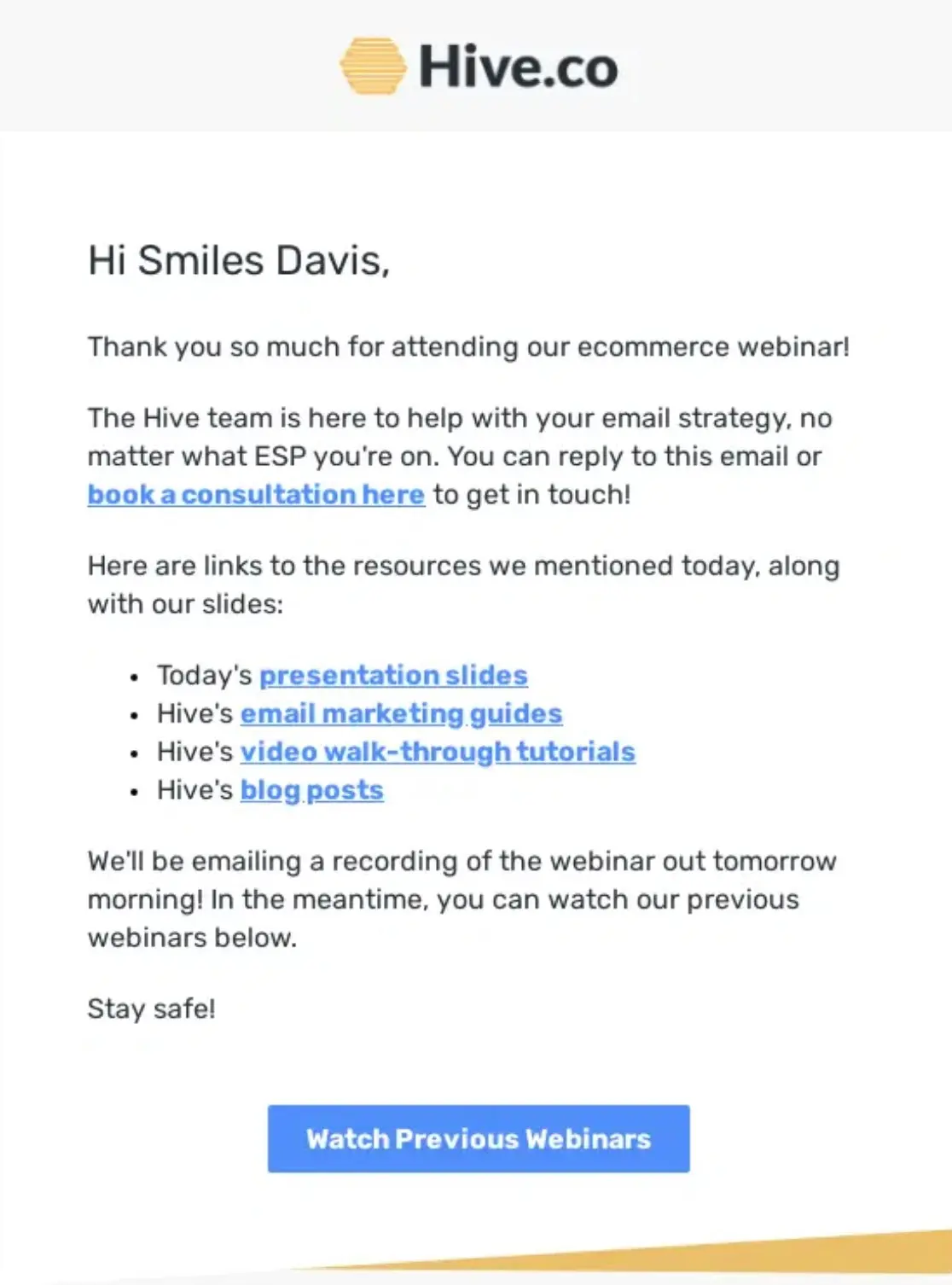 An email from Hive.co thanking a user for attending a webinar and providing helpful resource links.