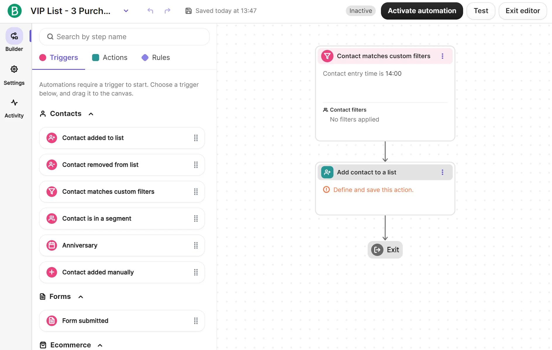 A workflow automation builder showing a trigger for contacts matching custom filters and an incomplete action step.