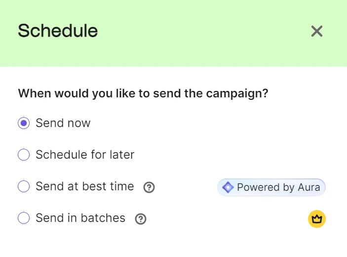Email campaign scheduling options: Send now, schedule for later, send at best time, or send in batches.