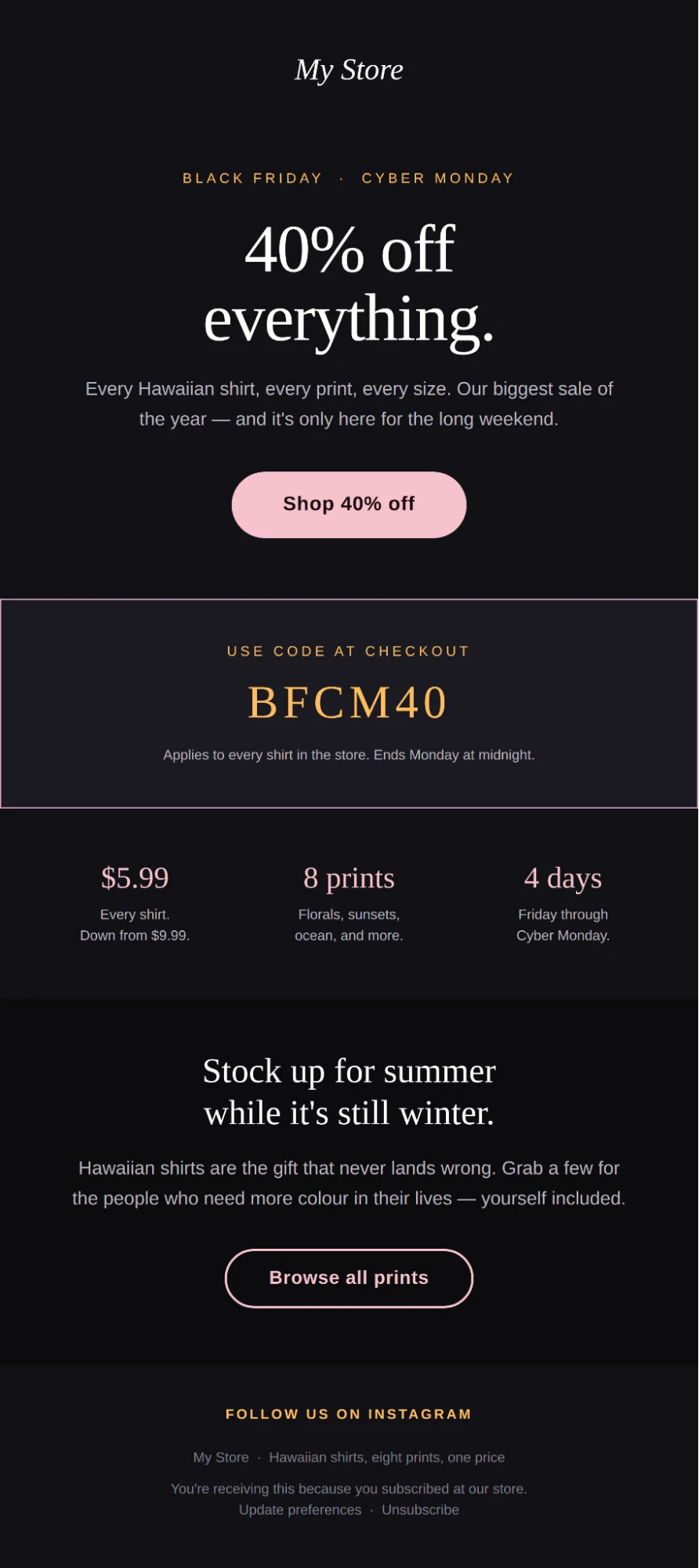 40% off all Hawaiian shirts: any print, every size. Use code BFCM40. Ends Monday at midnight. Shop now!.