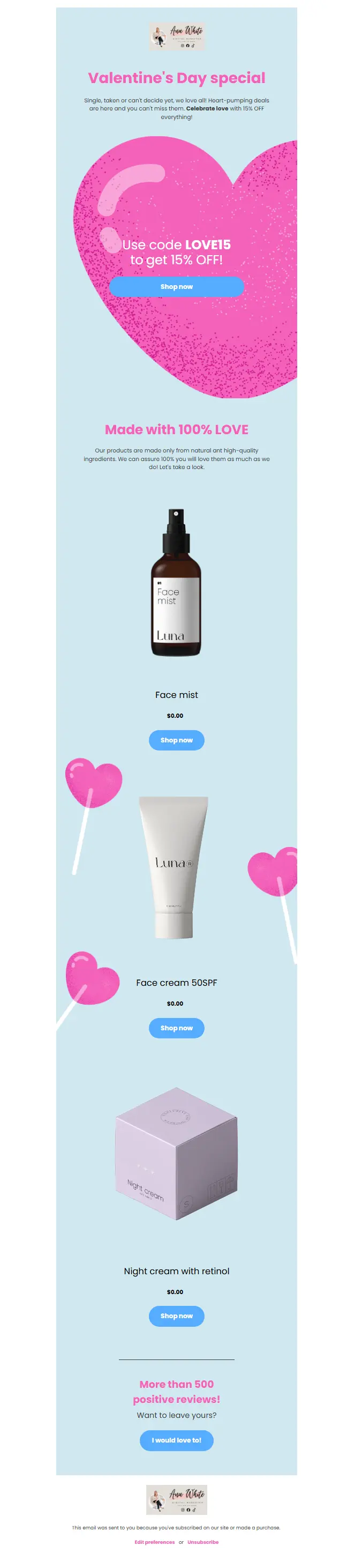 Valentines Day email marketing featuring a 15% off discount code and three skincare products: face mist, SPF, and cream.